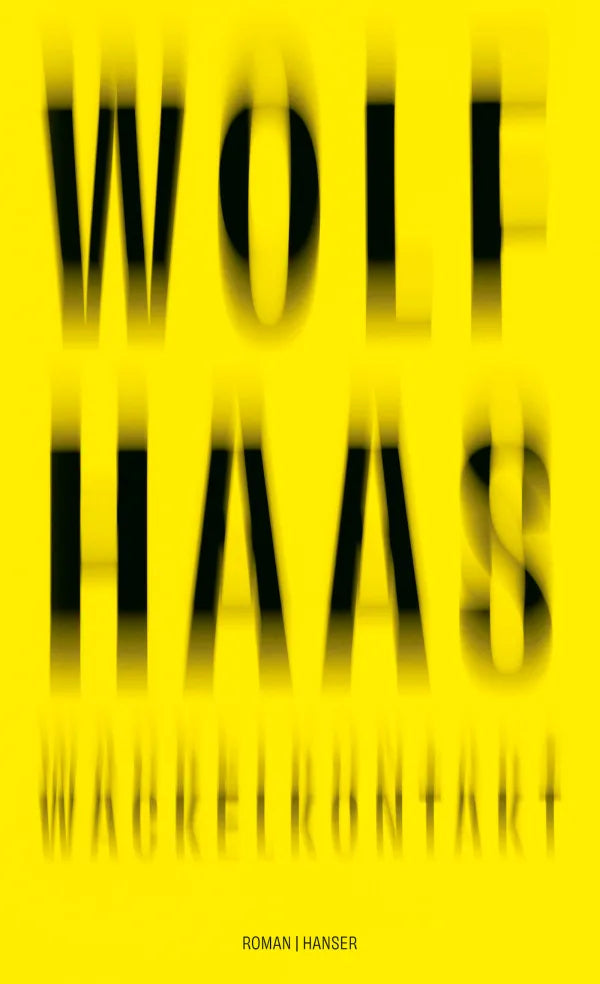 Wackelkontakt von Wolf Haas